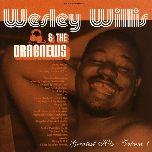 Wesley Willis - Greatest Hits Vol 3