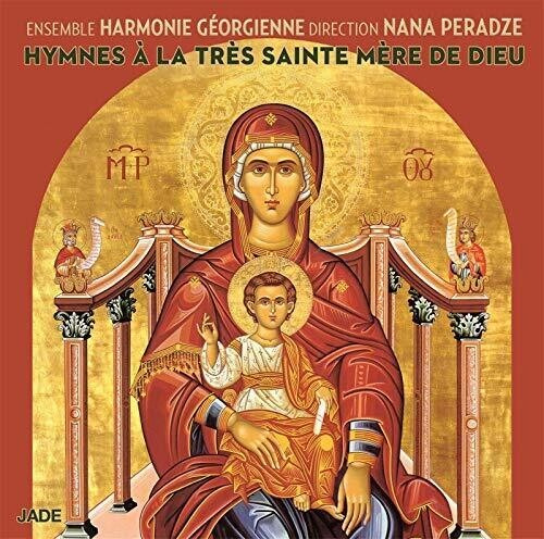 Peradze Nana - Hymnes à la très Sainte Mère de Dieu
