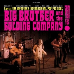 Big Brother & The Holding Company - Combination Of The Two - Recorded