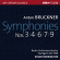 Anton Bruckner - Symphonies Nos. 3, 4, 6, 7 & 9 Anton Bruckner - Symphonies Nos. 3, 4, 6, 7 & 9