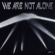 Various Artists - We Are Not Alone - Part 1 Various Artists - We Are Not Alone - Part 1