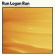 Run Logan Run - For A Brief Moment We Could Smell T Run Logan Run - For A Brief Moment We Could Smell T