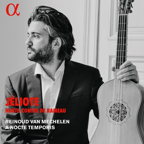 Jean-Philippe Rameau - Jeliote, Haute-Contre De Rameau
