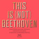 Safaian Arash & Sebastian Knauer & Zurch - This Is (not) Beethoven