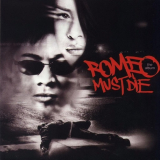 ROMEO MUST DIE - ROMEO MUST DIE