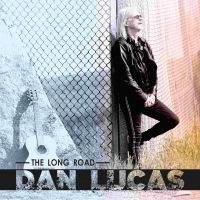 Dan Lucas - Long Road The