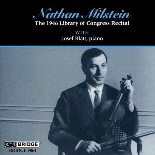Nathan Milstein - Milstein Recital Vol.3