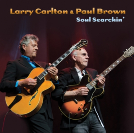 Carlton Larry & Paul Brown - Soul Searchin