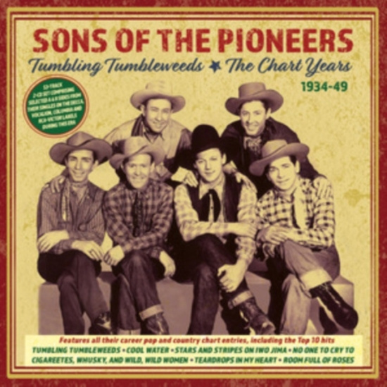 Sons Of The Pioneers - Tumbling Tumbleweeds - The Chart Ye