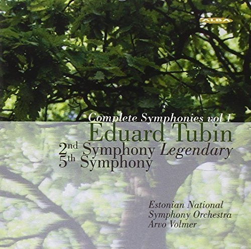 Eduard Tubin - Complete Symphonies, Vol. 1