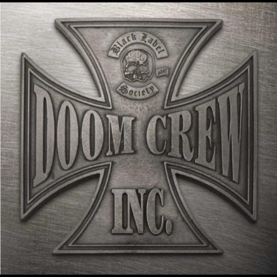 Black Label Society - Doom Crew Inc.