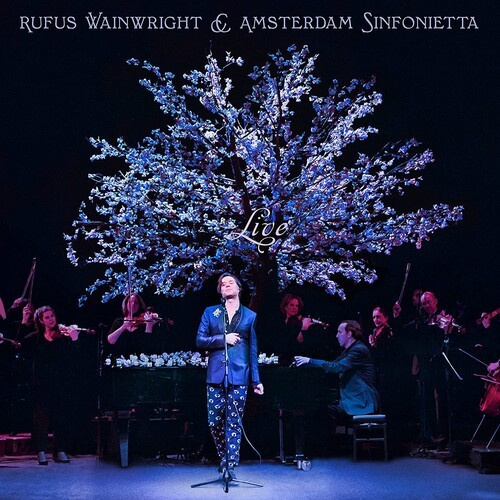 Rufus Wainwrightamsterdam Sinfonie - Rufus Wainwright And Amsterdam Sinf