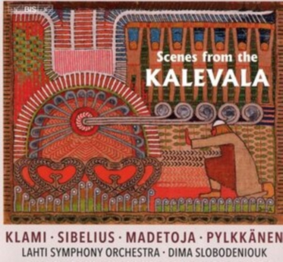 Klami Uuno Madetoja Leevi Pylkk - Scenes From The Kalevala