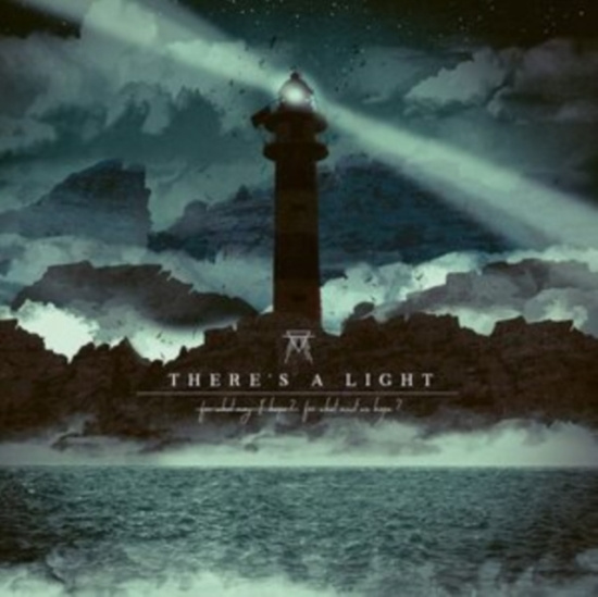 There's A Light - For What May I Hope? For What Must
