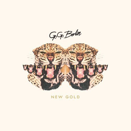 Go Go Berlin - New Gold
