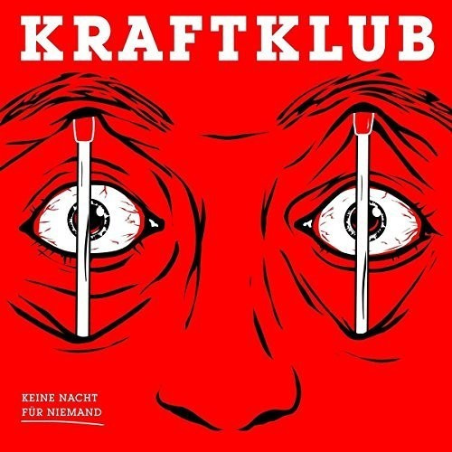 KRAFTKLUB - Keine Nacht Fur Niemand