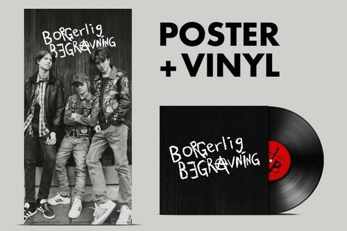 Borgerlig Begravning - Gör Vad Du Vill (Vinyl Incl. Poster)