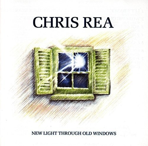 Chris Rea - Best of , New light through old windows