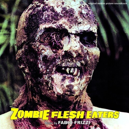 Fabio Frizzi - Zombie Flesh Eaters - Definitive Ed