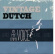 Vintage Dutch - In My Own Voice Vintage Dutch - In My Own Voice