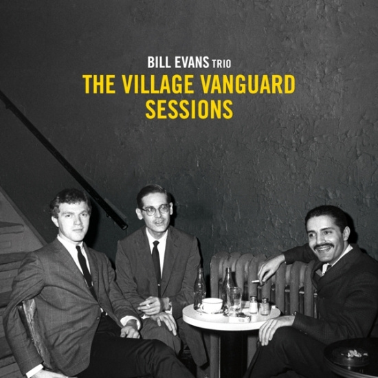Bill Evans Trio - Village Vanguard Sessions