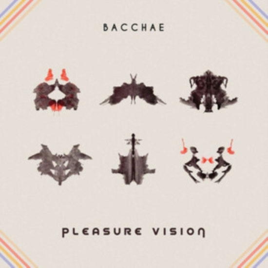 Bacchae - Pleasure Vision (Pink Vinyl)