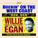 Egan Willie - Rockin? On The West Coast Egan Willie - Rockin? On The West Coast