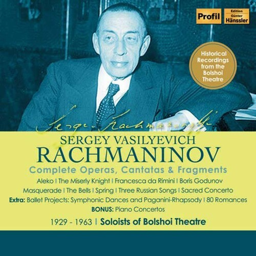 Sergei Vasilyevich Rachmaninoff - Complete Operas, Cantatas & Fragmen
