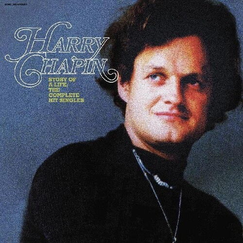 Harry Chapin - Story Of A Life-The Complete Hit Si