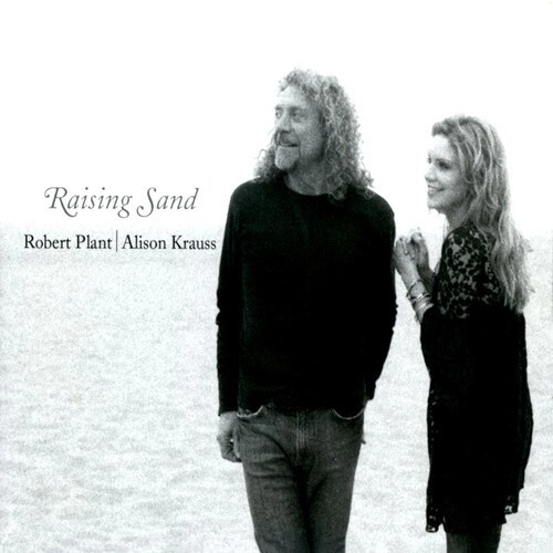 Alison Krauss Robert Plant - Raising Sand