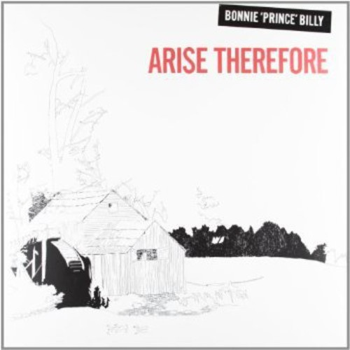 Bonnie Price Billy - Arise Therefore