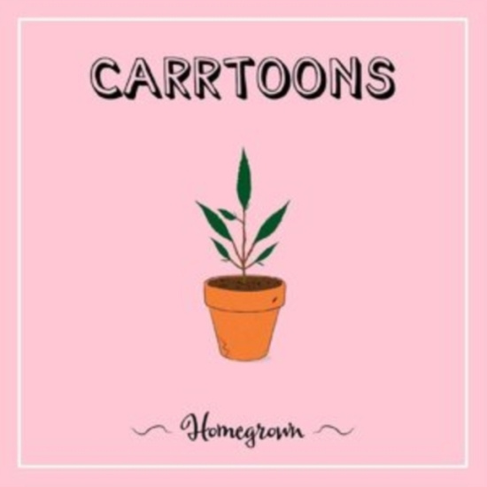 Carrtoons - Homegrown