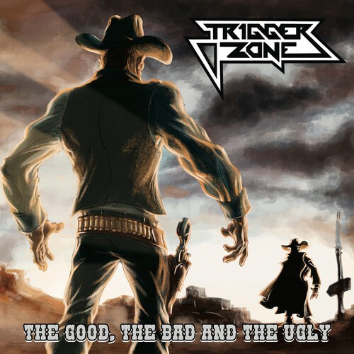 Trigger Zone - The Good The Bad And The Ugly
