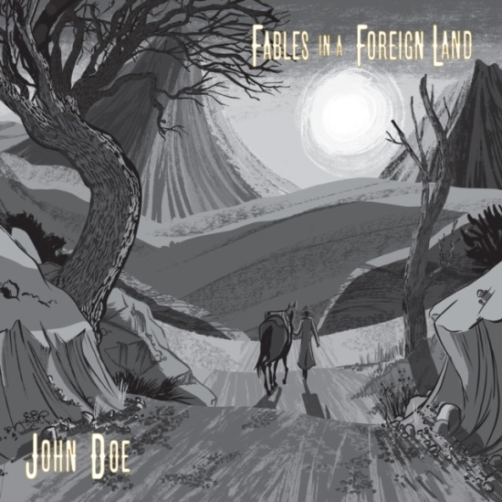 John Doe - Fables In A Foreign Land