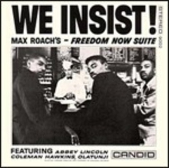 Roach Max - We Insist Max Roach's Freedom Now S