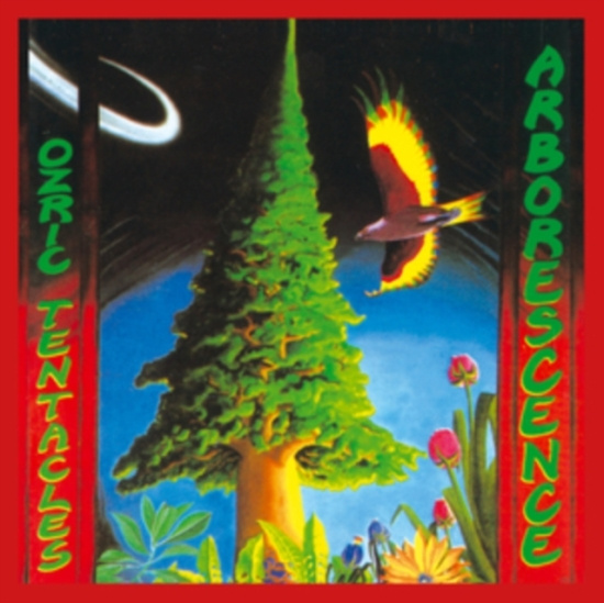 Ozric Tentacles - Arborescence (2020 Ed Wynne Remaste