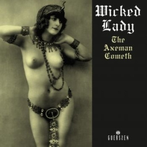 The Wicked Lady - Axeman Cometh The (Vinyl 2 Lp)