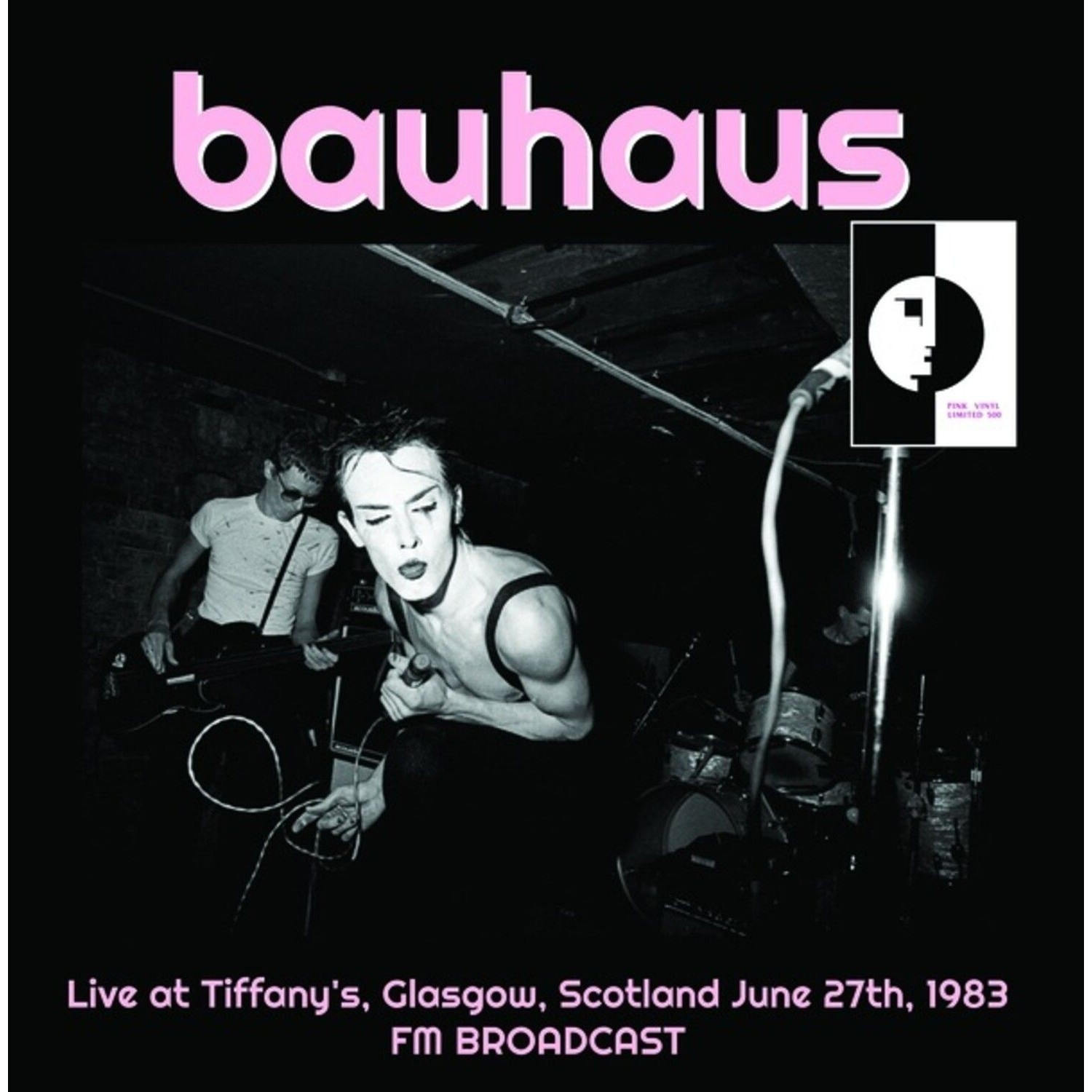 Bauhaus - Live At Tifany's Glasgow 1983 (Pink)