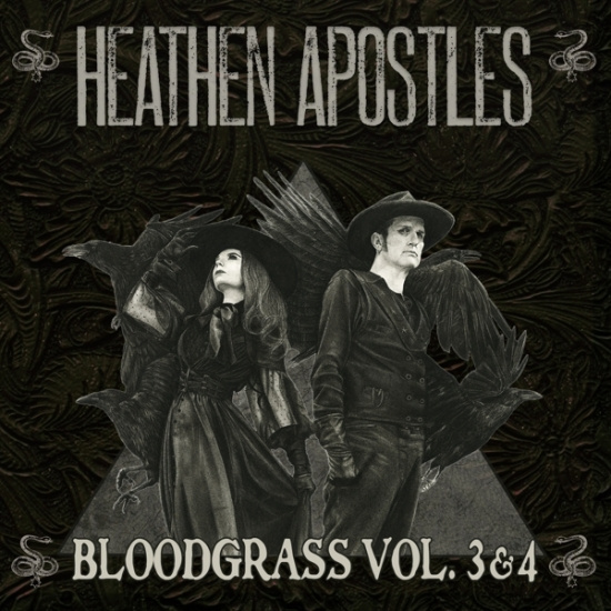 Heathen Apostles - Bloodgrass Vol.3 & 4