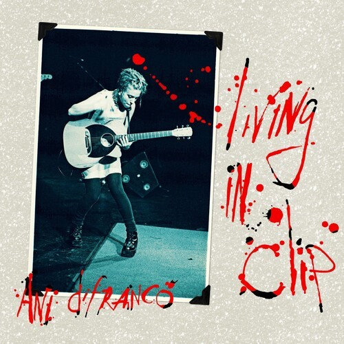 Ani DiFranco - Living In Clip - 25Th Anniversary