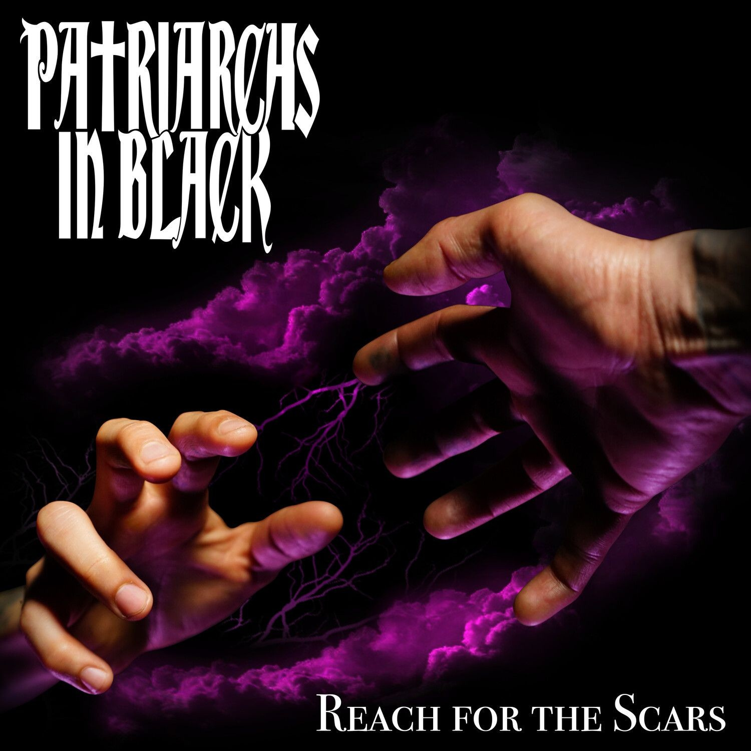 Patriarchs In Black - Reach For The Scars