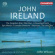 Ireland John - Orchestral Works Ireland John - Orchestral Works