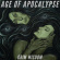 Age Of Apocalypse - Grim Wisdom Age Of Apocalypse - Grim Wisdom