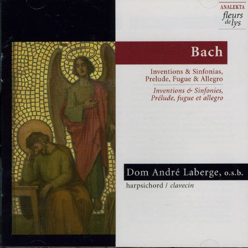 Laberge Dom André - J.S. Bach: Inventions & Sinfonias