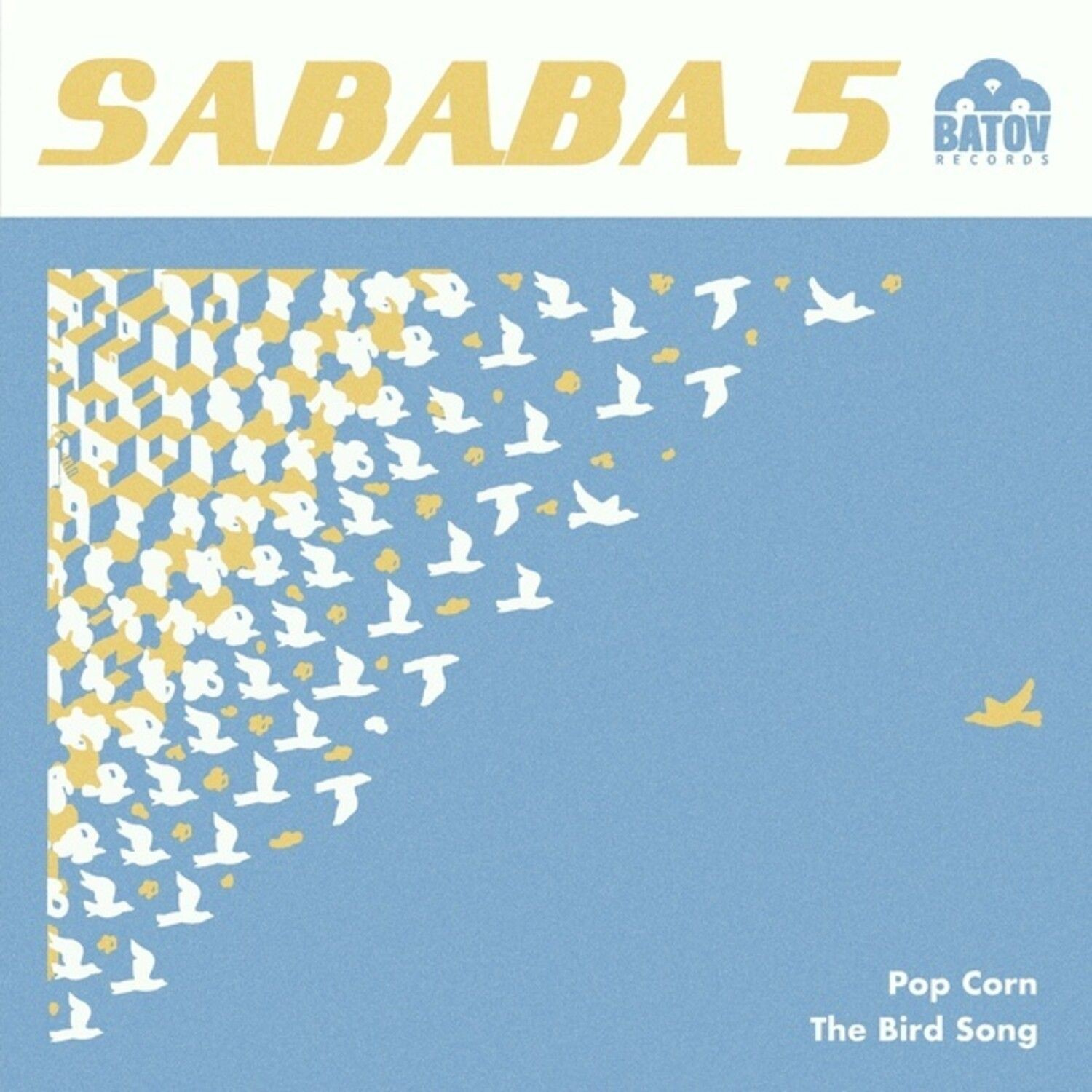 Sababa 5 - Popcorn / The Bird Song