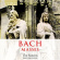 Bach Johann Sebastian - Masses Bach Johann Sebastian - Masses