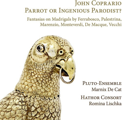Coprario John Various - Parrot Or Ingenious Parodist?