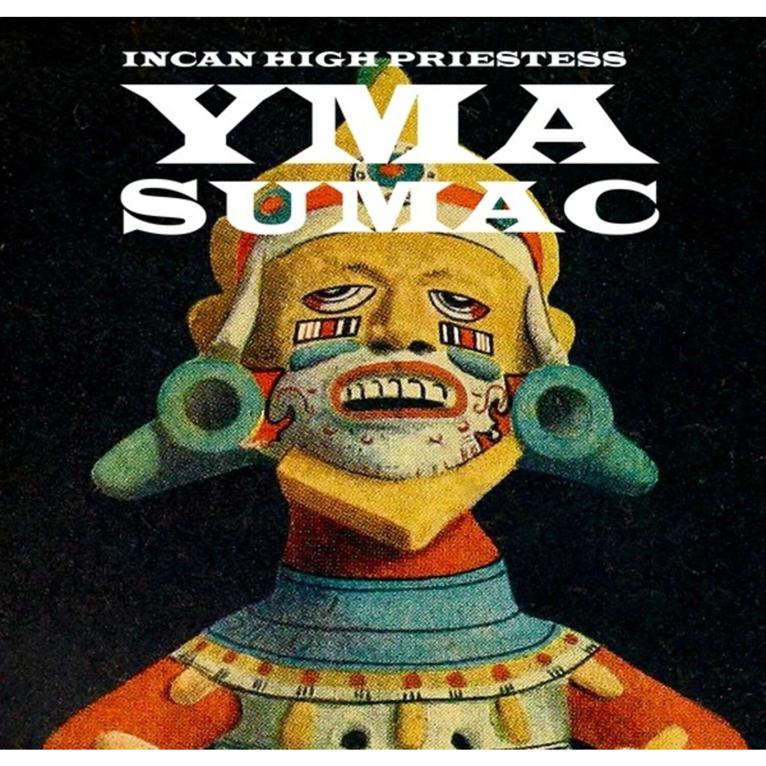 Yma Sumac - Incan High Priestess
