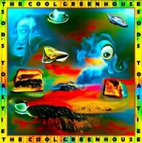 The Cool Greenhouse - Sod's Toastie