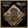 Wytch Hazel / Spell - Chain Yourself / New World Wytch Hazel / Spell - Chain Yourself / New World